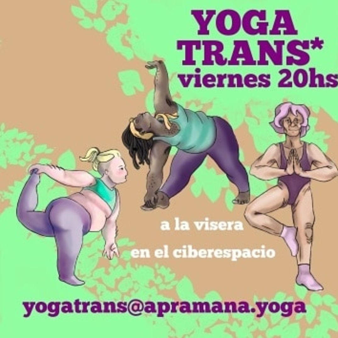 yoga trans* los viernes 20 horas argentina, a la visera, en el ciberespacio.